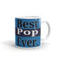 Grandpa Best Pop Ever Grandpa Fathers Day Gifts Coffee Mug