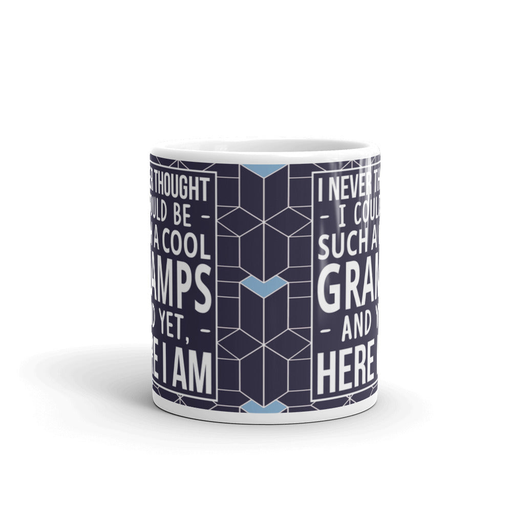 Grandpa Never Thought I Could Be Such A Cool Gramps Fathers Day Gift Coffee Mug