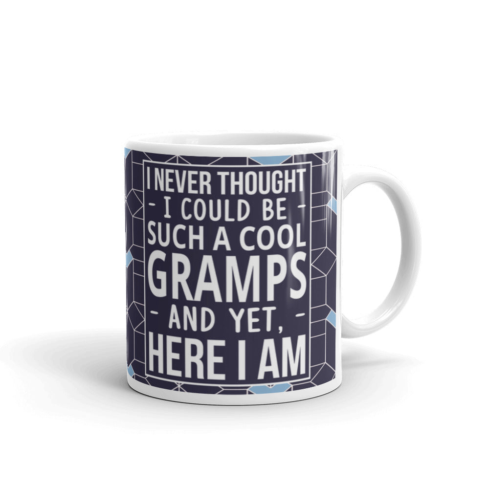 Grandpa Never Thought I Could Be Such A Cool Gramps Fathers Day Gift Coffee Mug
