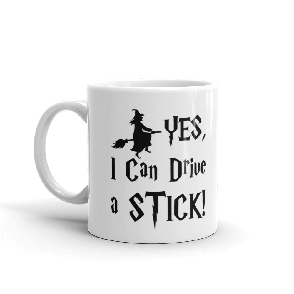 Yes I Can Drive A Stick Witch Funny Gift Coffee Ceramic Mug