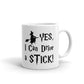 Yes I Can Drive A Stick Witch Funny Gift Coffee Ceramic Mug