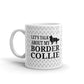 Let's Talk About My Border Collie Border Collie Gifts Coffee Mug