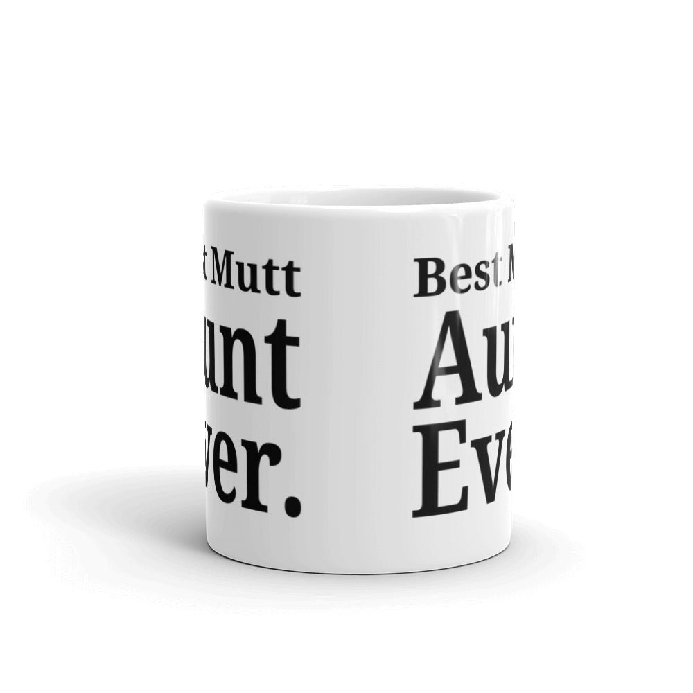 Best Mutt Aunt Ever Pet Owner Rescue Coffee Mug