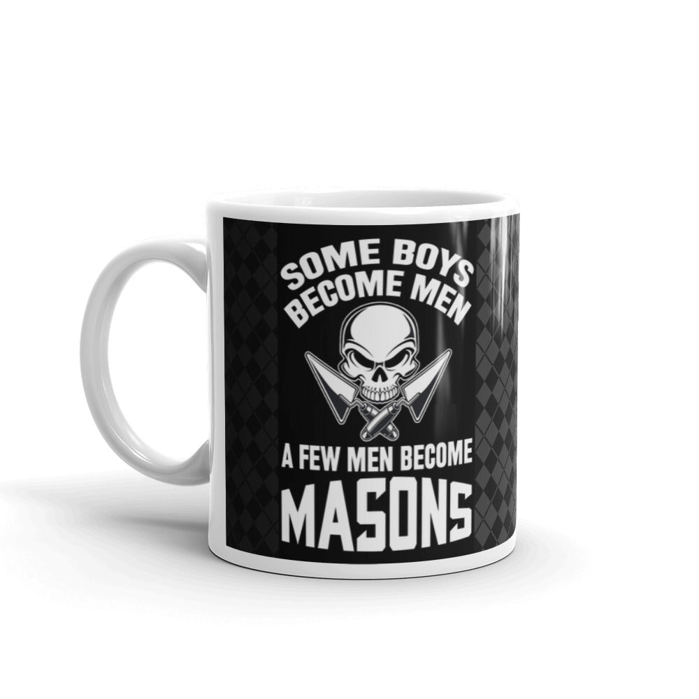 Some Boys Become Men A Few Men Become Masons Dad Coffee Mug