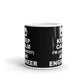 Keep Calm I'm Almost An Engineer Coffee Mug