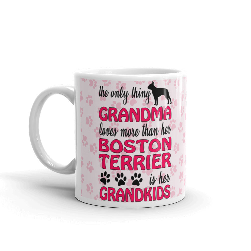 The Only Thing Grandma Loves Boston Terrier Her Grandkids Coffee Ceramic Mug