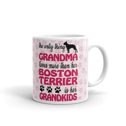 The Only Thing Grandma Loves Boston Terrier Her Grandkids Coffee Ceramic Mug