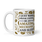 I Just Wanna Drink Coffee Be An Amazing Mechanic Coffee Ceramic Mug
