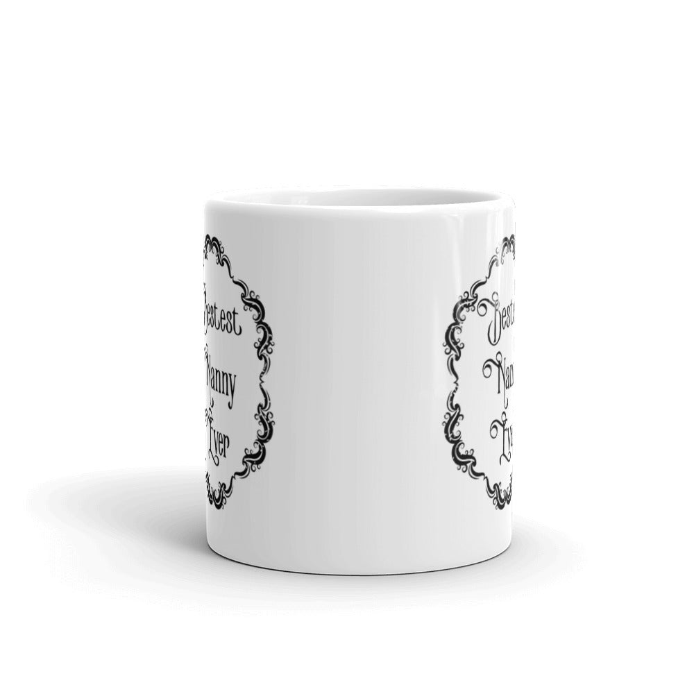 Bestest Nanny Ever Gift Coffee Ceramic Mug