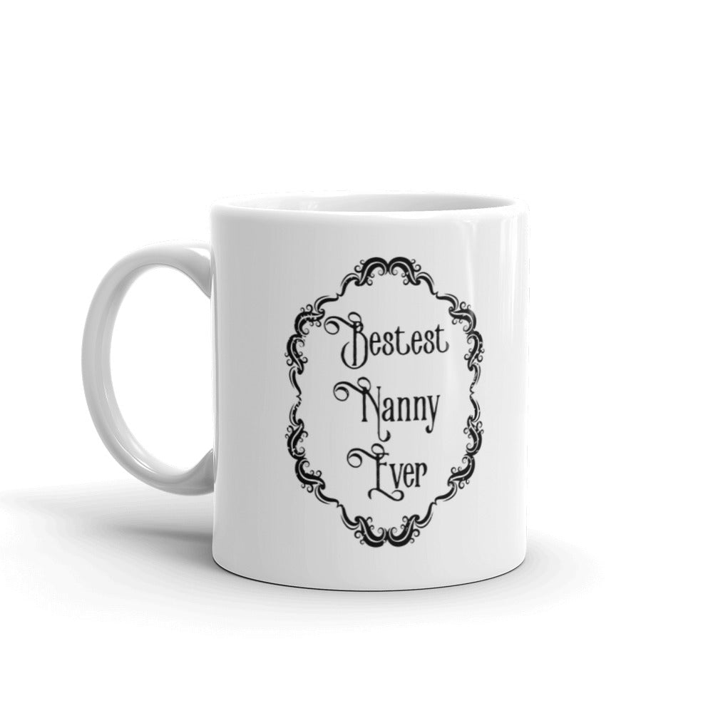 Bestest Nanny Ever Gift Coffee Ceramic Mug