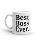 Best Boss Ever Boss Gift Coffee Ceramic Mug