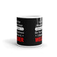 Let's Not Mistake Search For Experience Welder Coffee Ceramic Mug
