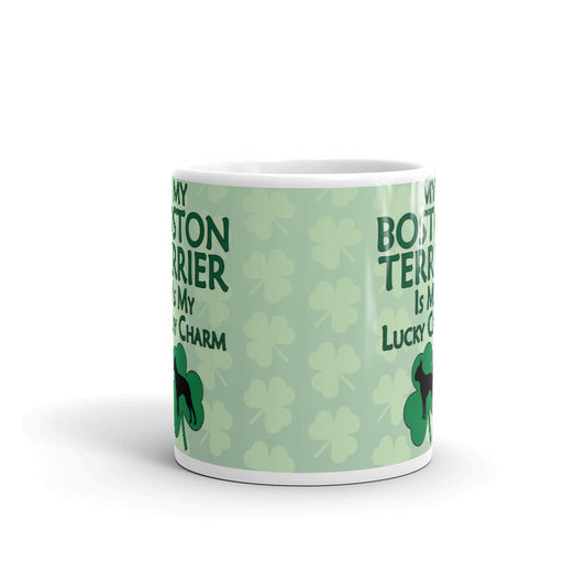 My Boston Terrier is Lucky Charm Coffee Ceramic Mug