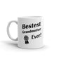 Bestest Grandmother Ever Coffee Ceramic Mug