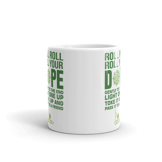Roll Your D@pe Funny W**d Smokers M@***!ana Coffee Ceramic Mug