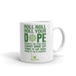 Roll Your D@pe Funny W**d Smokers M@***!ana Coffee Ceramic Mug