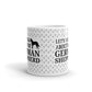 Let's Talk About My German Shepherd Dog Gift Coffee Ceramic Mug