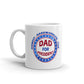 Honest Hardworking Fun Dad For President Coffee Tea Ceramic Mug/Cup