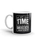 At My Age Time It's Behind Me! Gift Mug Coffee Tea Ceramic Mug/Cup