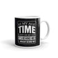 At My Age Time It's Behind Me! Gift Mug Coffee Tea Ceramic Mug/Cup