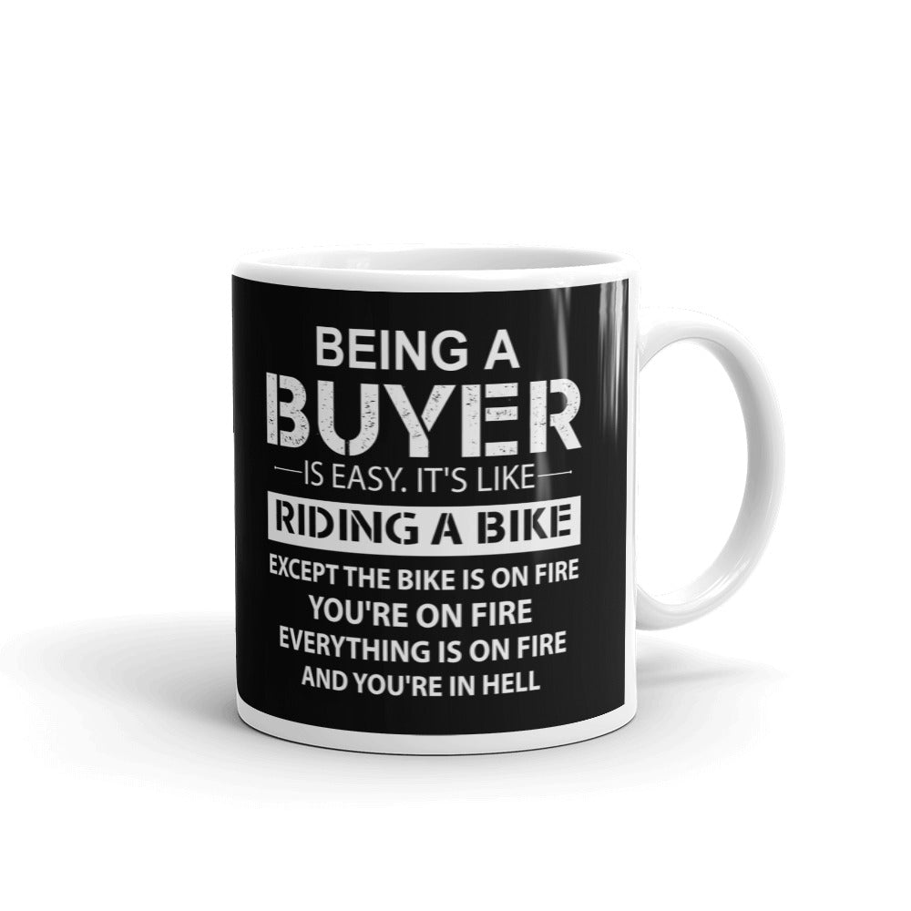 Being A Buyer Is Easy It's Like Riding A Bike Gift Coffee Ceramic Mug/Cup