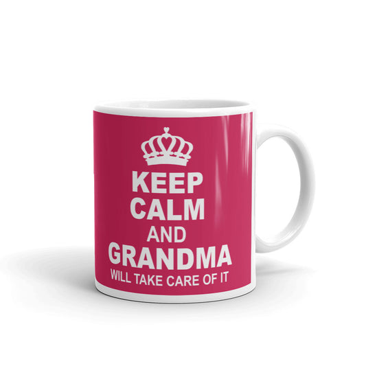Keep Calm And Grandma Will Take Care Gift Coffee Ceramic Mug/Cup