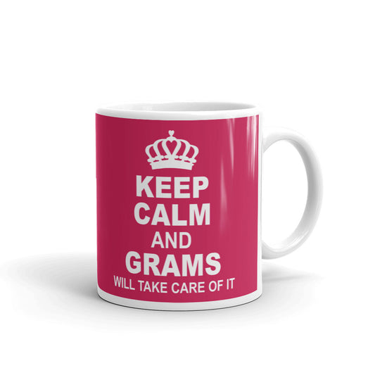 Keep Calm And Grams Will Take Care Of It Gift Coffee Ceramic Mug/Cup