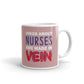 Jokes About Nurses Are Made In Vein Nurse Gift Coffee Ceramic Mug/Cup