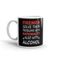 Firemen Solve Their Problems With Rationality Firemen Gift Coffee Ceramic Mug/Cup