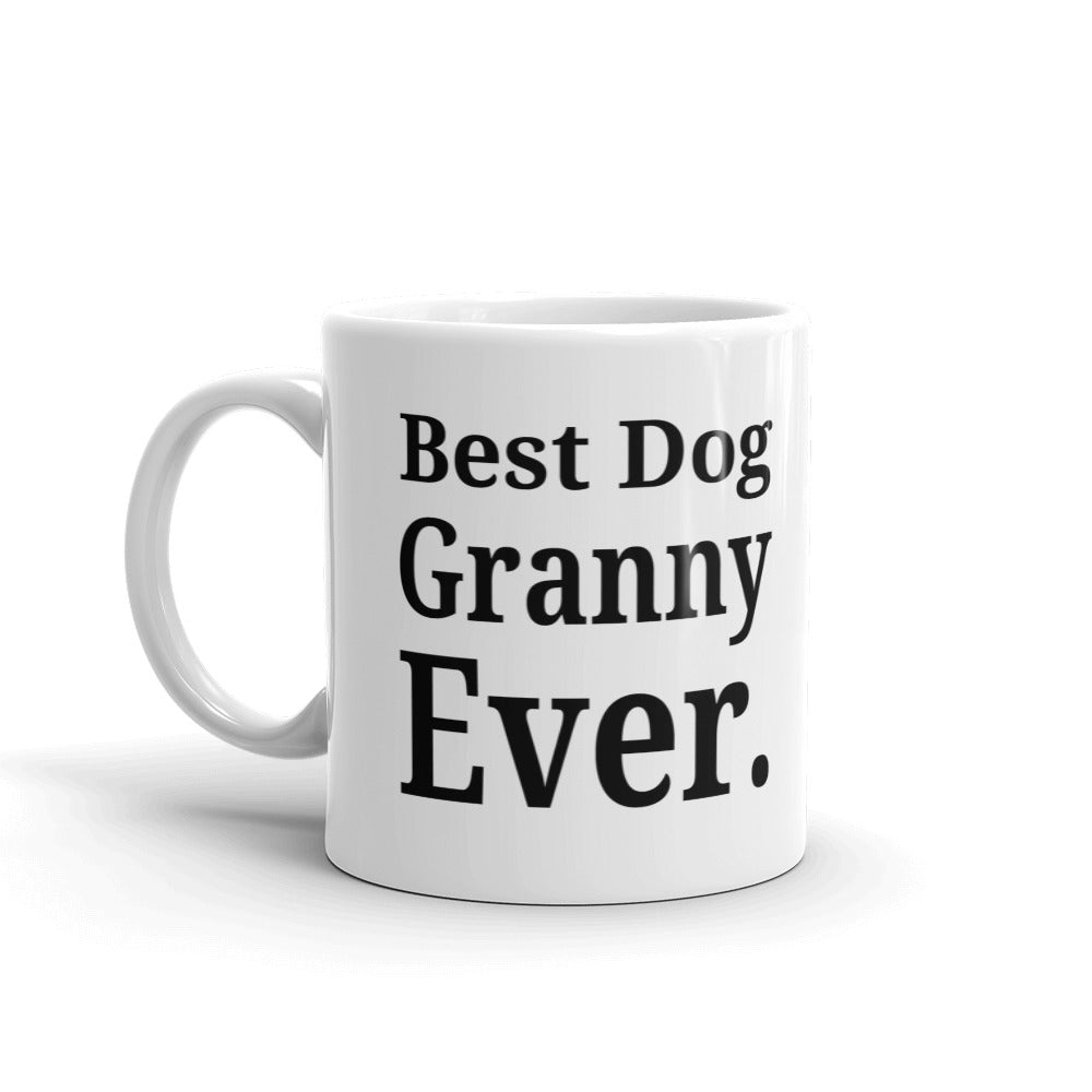 Best Dog Granny Ever Gift Coffee Ceramic Mug/Cup
