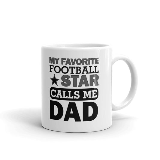 My Favorite Football Star Calls Me Dad Sports Gift Coffee Ceramic Pink Mug/Cup