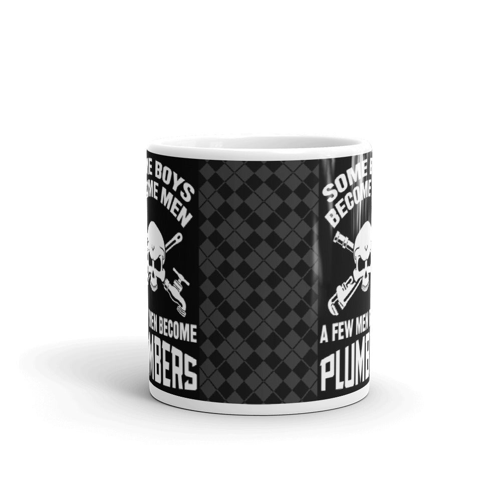 Some Boys Become Men A Few Men Become Plumbers Gift Coffee Ceramic Mug/Cup