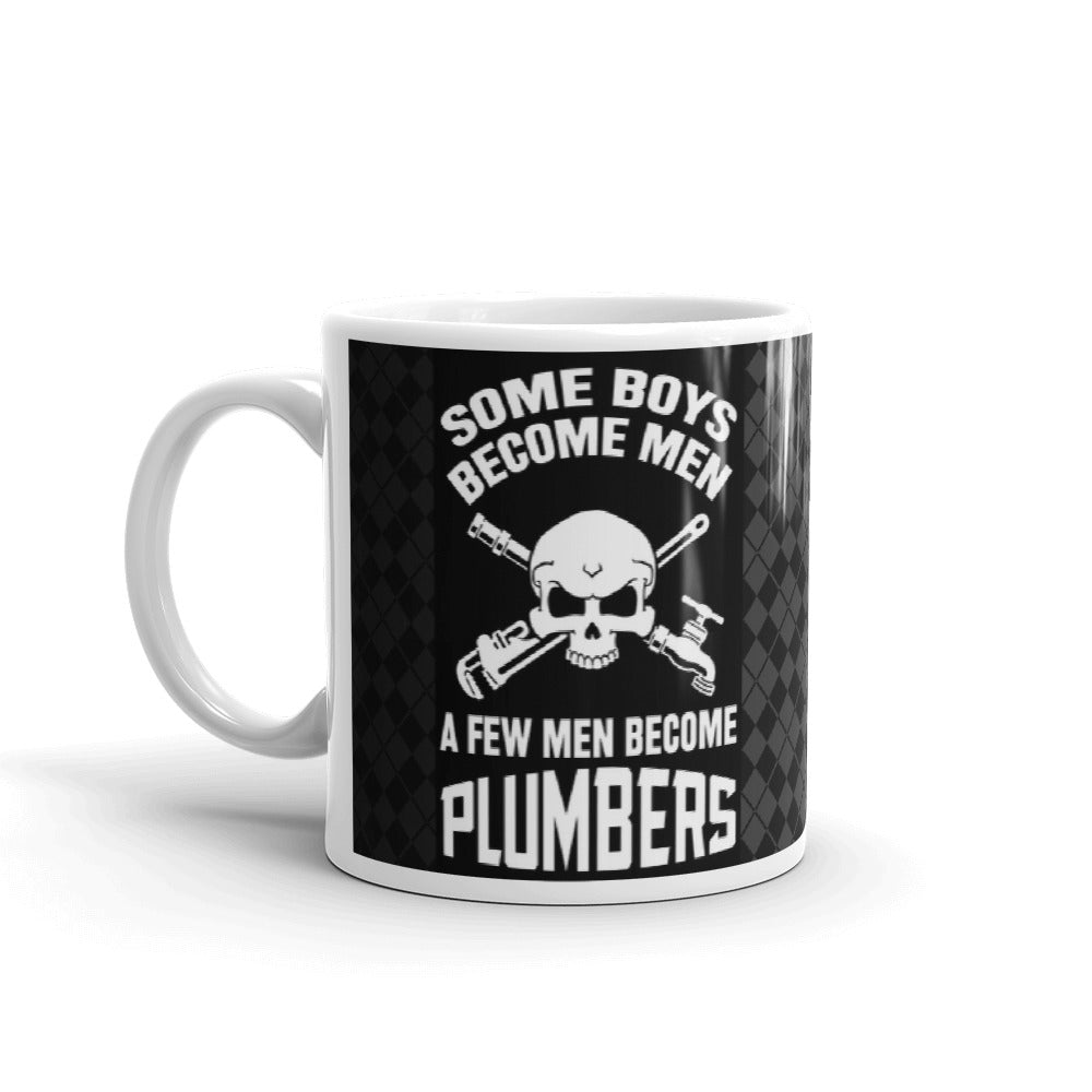 Some Boys Become Men A Few Men Become Plumbers Gift Coffee Ceramic Mug/Cup