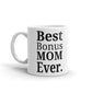 Best Bonus Mom Ever Mommy Gift Coffee Ceramic Mug/Cup