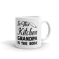 In This Kitchen Grandpa Is The Boss Gift Coffee Ceramic Mug/Cup