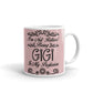I'm Not Retired Being Gigi Is My Profession Gift Coffee Ceramic Mug/Cup