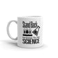 Stand Back I’m Going To Try Science Gift Coffee Ceramic Mug/Cup