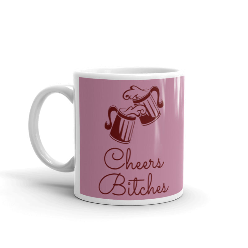 Cheers Bitches Profanity Sassy Lady Coworker Gift Coffee Ceramic Mug/Cup