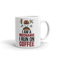 I Am A Mechanic I Run Coffee Dad Grandpa Gift Coffee Ceramic Mug/Cup