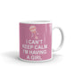 I Can't Keep Calm I'm Having A Girl Pregnancy Gift Coffee Ceramic Mug/Cup