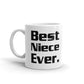 Best Niece Ever Gift for Niece Coffee Mug Tea Cup