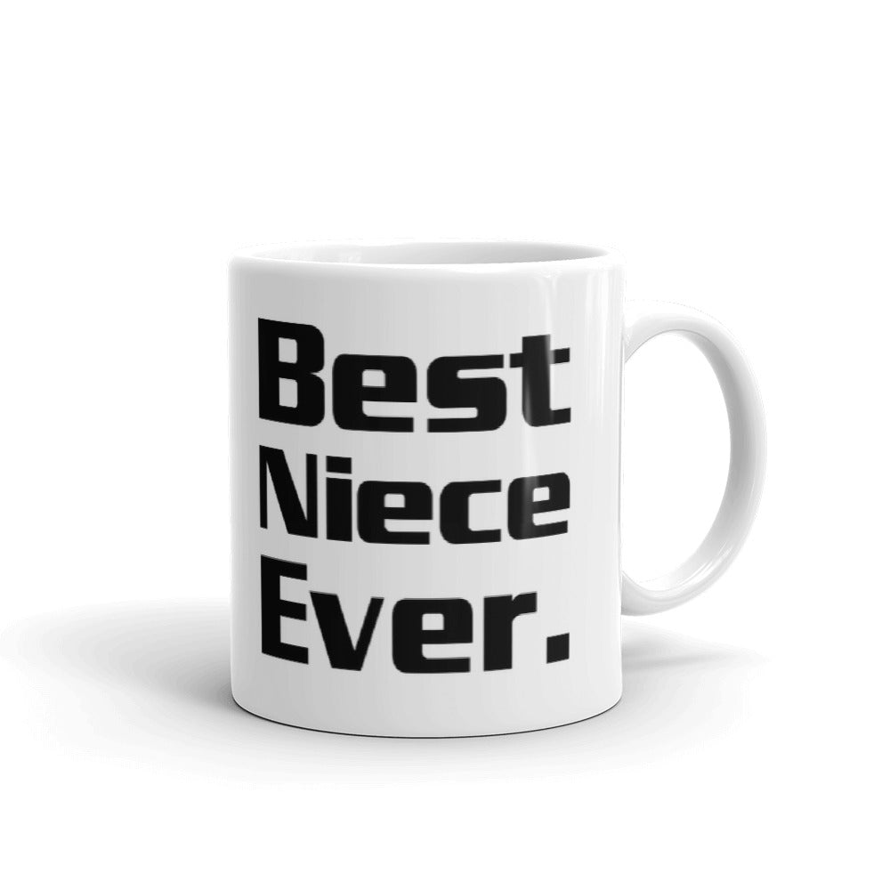 Best Niece Ever Gift for Niece Coffee Mug Tea Cup
