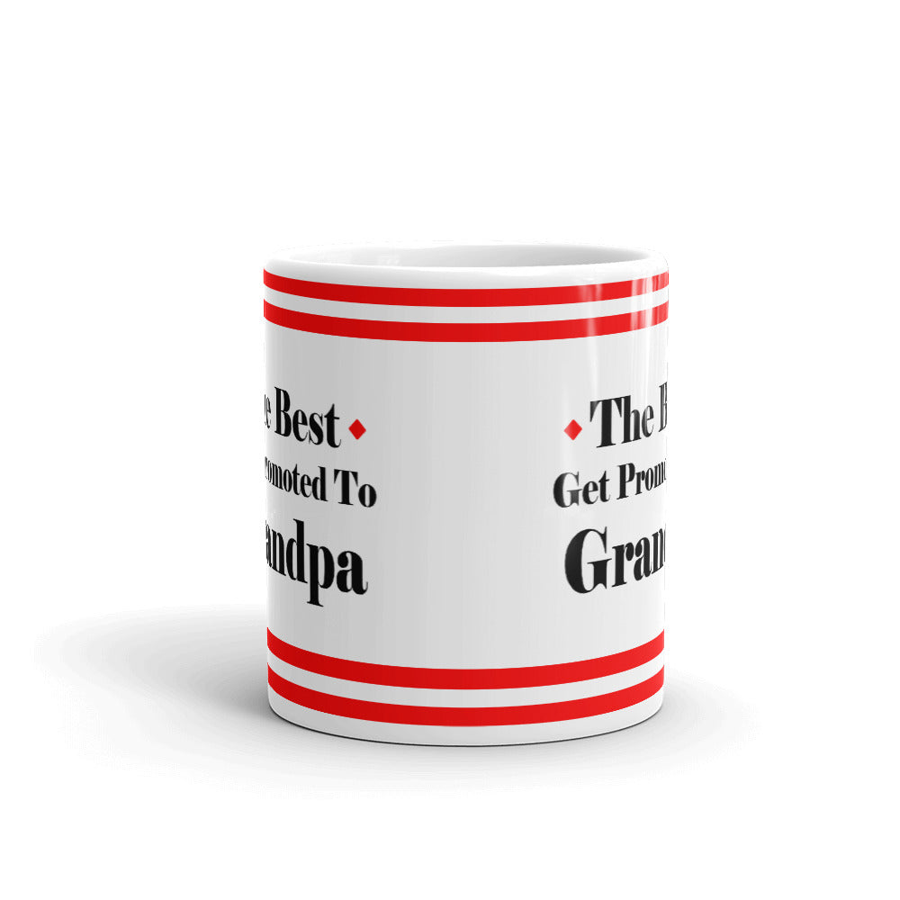 The Best Get Promoted To Grandpa Gifts Coffee Mug Tea Cup