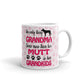 The Only Thing Grandma Loves More Than Her Mutt is Her Grandkids Coffee Mug