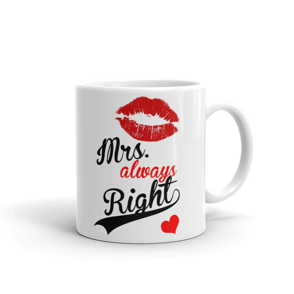 Couple's Gifts Mrs. Always Right Style For Girls Ceramic Coffee Mug