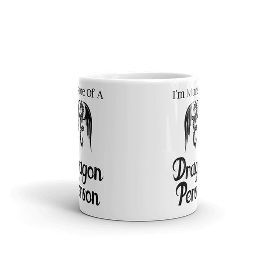 Gamer Gifts I'm More of a Dragon Person Nerd Gaming Dragon Coffee Mug Tea Cup