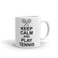 Tennis Lovers Gifts Keep Calm and Play Tennis Sports Team Coffee Mug Tea Cup