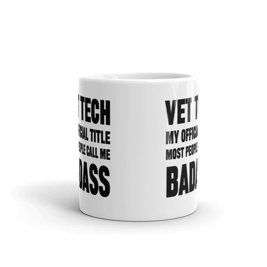 Vet Tech Gifts Official Title Call Me Badass Coworker Gift Coffee Mug Tea Cup