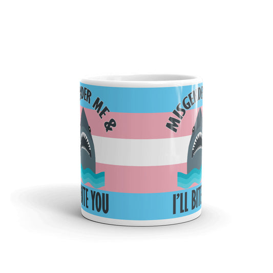 Misgender Me And  I'll Bite You Coffee Mug Tea Mug