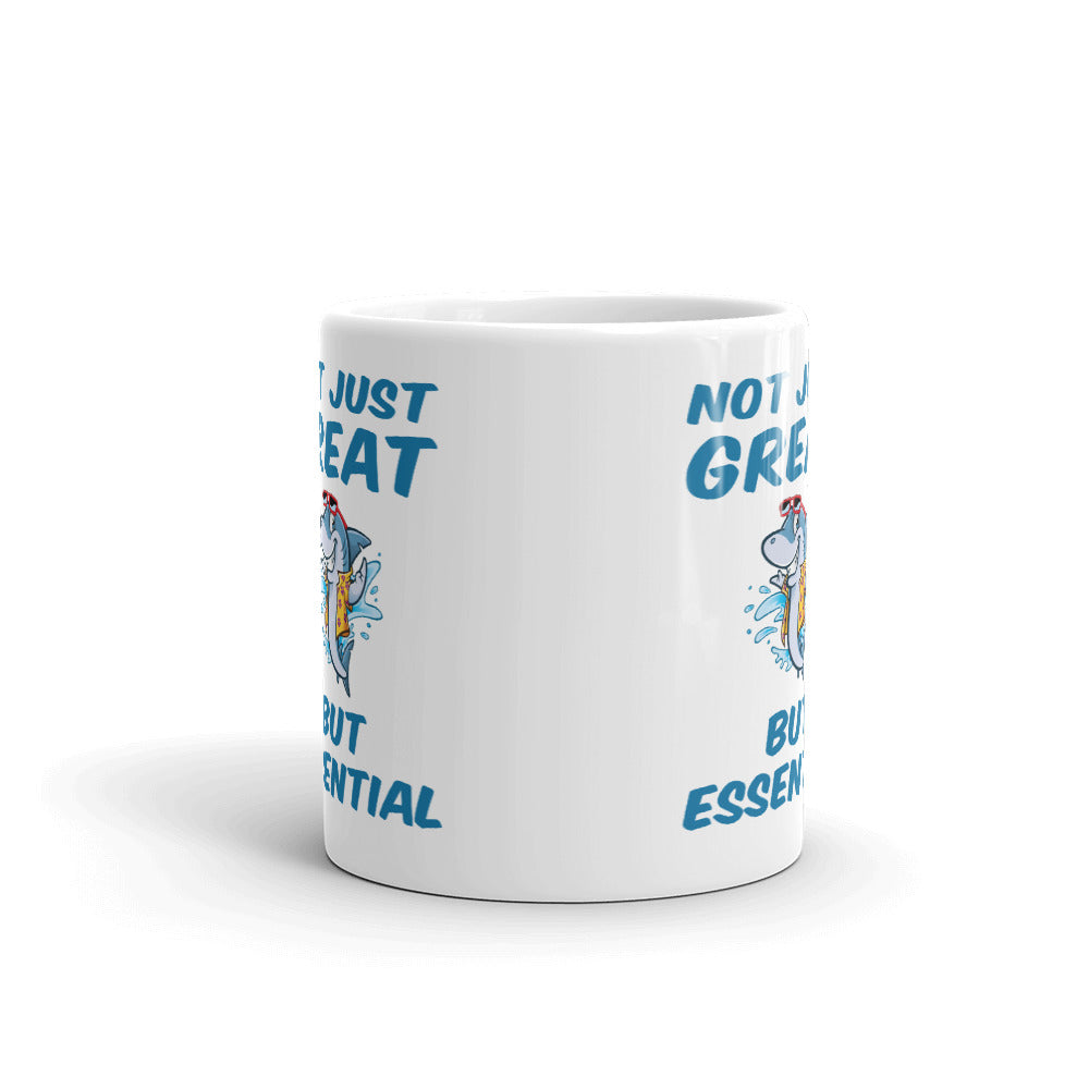 Not Just Great But Essential Coffee Mug Tea Cup